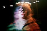 Album Review | ‘My Mind Wonders and Sometimes Leaves Completely’ by Lola Young
