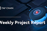 WEEKLY PROJECT REPORT