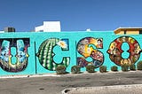 Falling in Love with Tucson, AZ