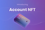 Introducing Account NFT