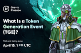 What Is a Token Generation Event for Gravis Finance?