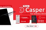 All new Caper Pro Tempered Glass for Samsung Galaxy devices!