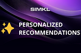 Introducing Personalized Recommendations on Simkl — A Game Changer!