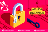 UCSniper Telegram Bot: Taking Security to the Next Level with AES-256 Encryption Technology