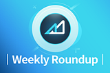 Weekly Roundup | Mar. 19 — Mar. 25, 2022