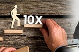 The 10x Principle: The Blueprint I use Create Wealth in the Millions and Billions.