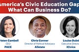 America’s Civic Education Gap: What Can Business Do?