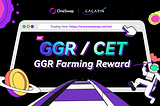 OneSwap | Announcement on OneSwap Starting Liquidity Mining with GGR Reward