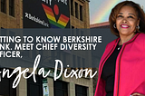 Meet Angela Dixon, Berkshire Chief Diversity Officer