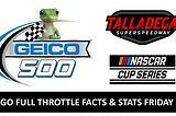 GFT Facts & Stats Friday: NASCAR Cup Series Geico 500 at Talladega Superspeedway