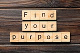 Finding Your life Purpose