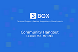 3Box Community Hangout
