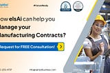 How elsAi Can Help You Manage Your Manufacturing Contracts