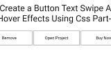 How To Create a Button Text Swipe Animation Hover Effects Using Css Part-1