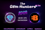 AMA RECAP : The Gem Hunters x Blocjerk