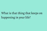 I think I’m living my life on repeat 
 
Have you ever thought of the possibility that our buried…