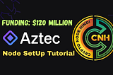 Aztec Node Setup Tutorial