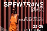 SPFW”TRANS”N42 — PARTE 1