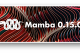 Mamba 0.15.0
