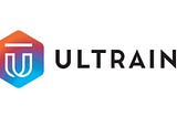 Ultrain - Blockchain the World Needs