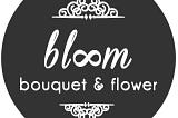 Brand Inventory: Bloom Bouquet and Flower