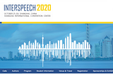 Coming Soon — Interspeech 2020