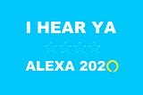Alexa Announces 2020 Presidential Run