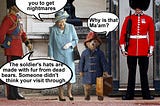 Paddington Bear and the Queen — A sick joke.
