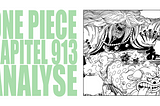 One Piece Manga Kapitel 913 Analyse
