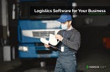 Why Choose Logistics Software
for Your Business: Key Facts and Trends 2021