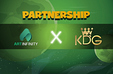 📢 Announcement: Artinfinity will be the newest strategic partnership of Kingdom Game 4.0