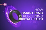 How Smart Ring Is Redefining Digital Health