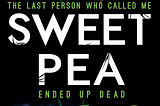 “Sweetpea”: A Serial Killer Dark Comedy