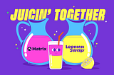 Matrix x LeemonSwap