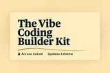 The Vibe Coding Builder Vault — Your Private Workspace for Building with Language