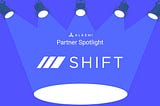 Investor Spotlight #2 : Shift Markets