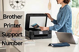 Brother Printer Support Number |+1–877–372–5666| Brother Support
