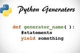 Python generator and yield statement are neat