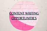 Career Opportunities for Aspiring Content Writers