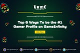 6 Proven Methods To Be The #1 Gamer Profile On Gameinfinity