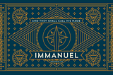 Immanuel — The God Who Draws Near to His People