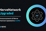 Announcement of NerveNetwork Updated to v1.39.0