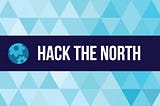 What Made Hack the North Great