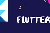 How to get started with Flutter?