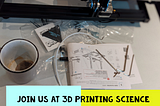 Write For 3D Printing Science