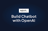 Building a Custom Chatbot with Next.js, Langchain, OpenAI, and Supabase.