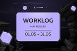 Worklog. May results