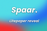 Spaar Litepaper