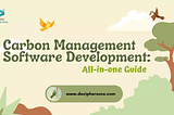 How to Develop a Carbon Management Software?
