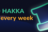 Lucky Draw: Win 25,000 HAKKA Every Week for 3 Weeks!